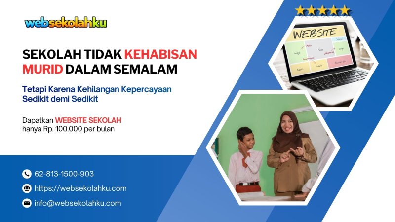 Sekolah Tidak Kehabisan Murid dalam Semalam, Tetapi Karena Kehilangan Kepercayaan Sedikit demi Sedikit
